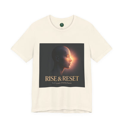 Rise & Reset Self-Care Tee