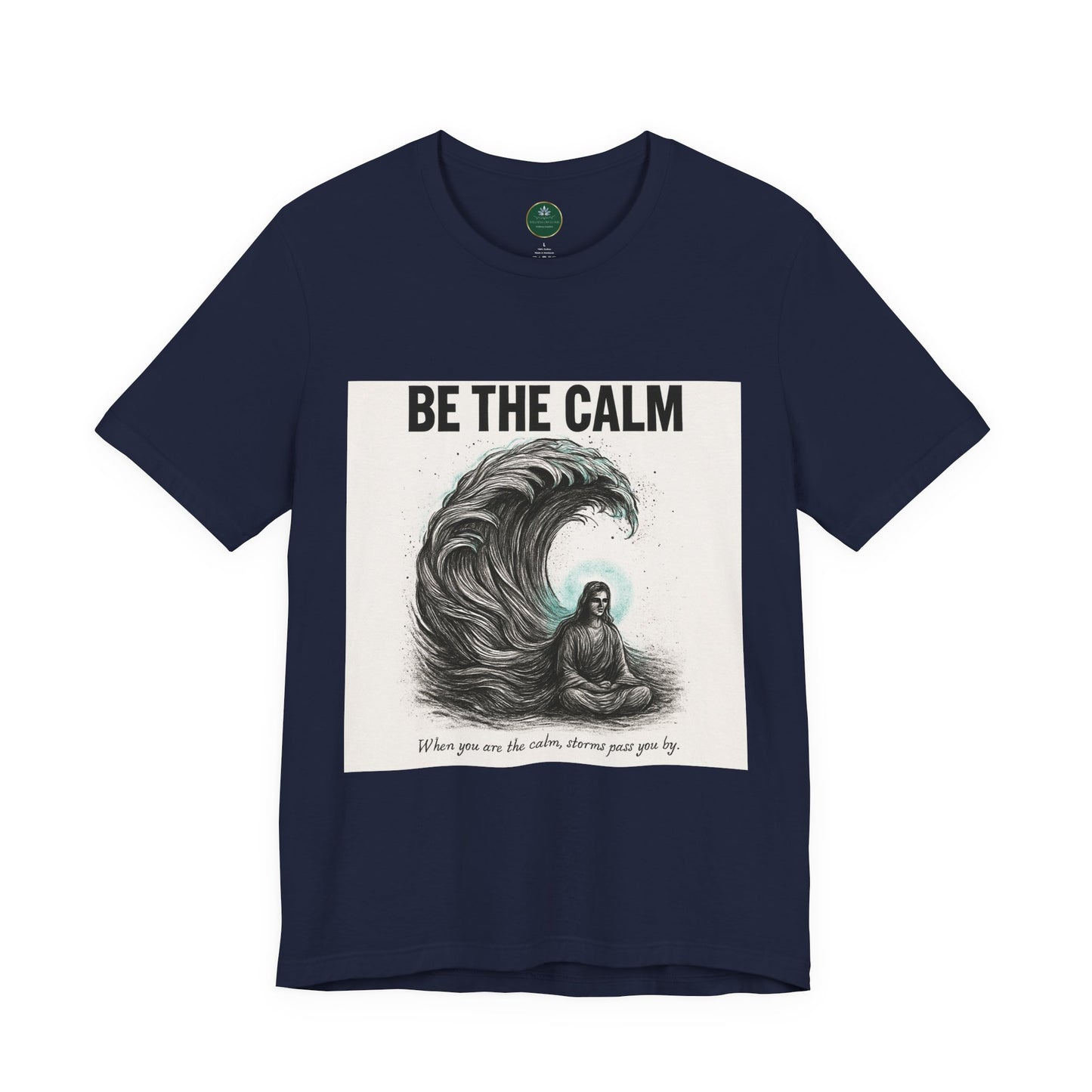 Be The Calm Self-Care Tee