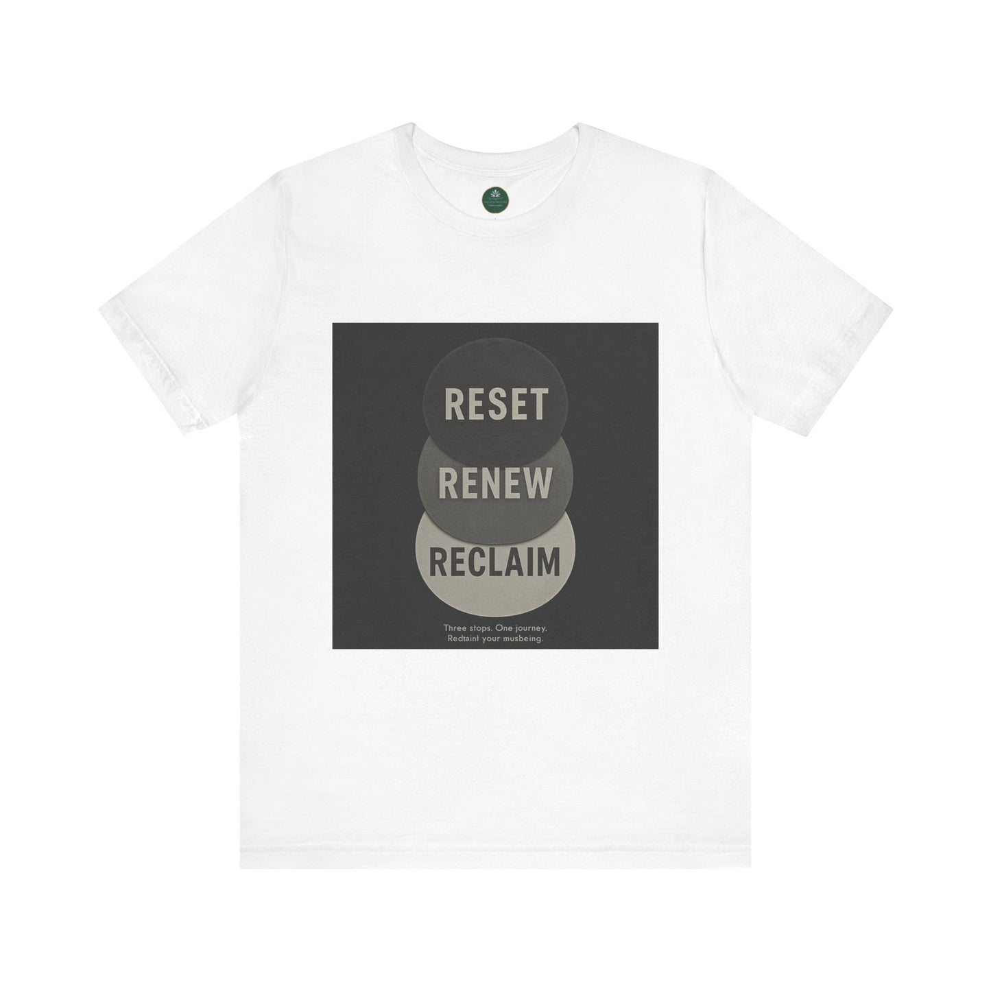 Reset Renew Reclaim Self-Care Tee