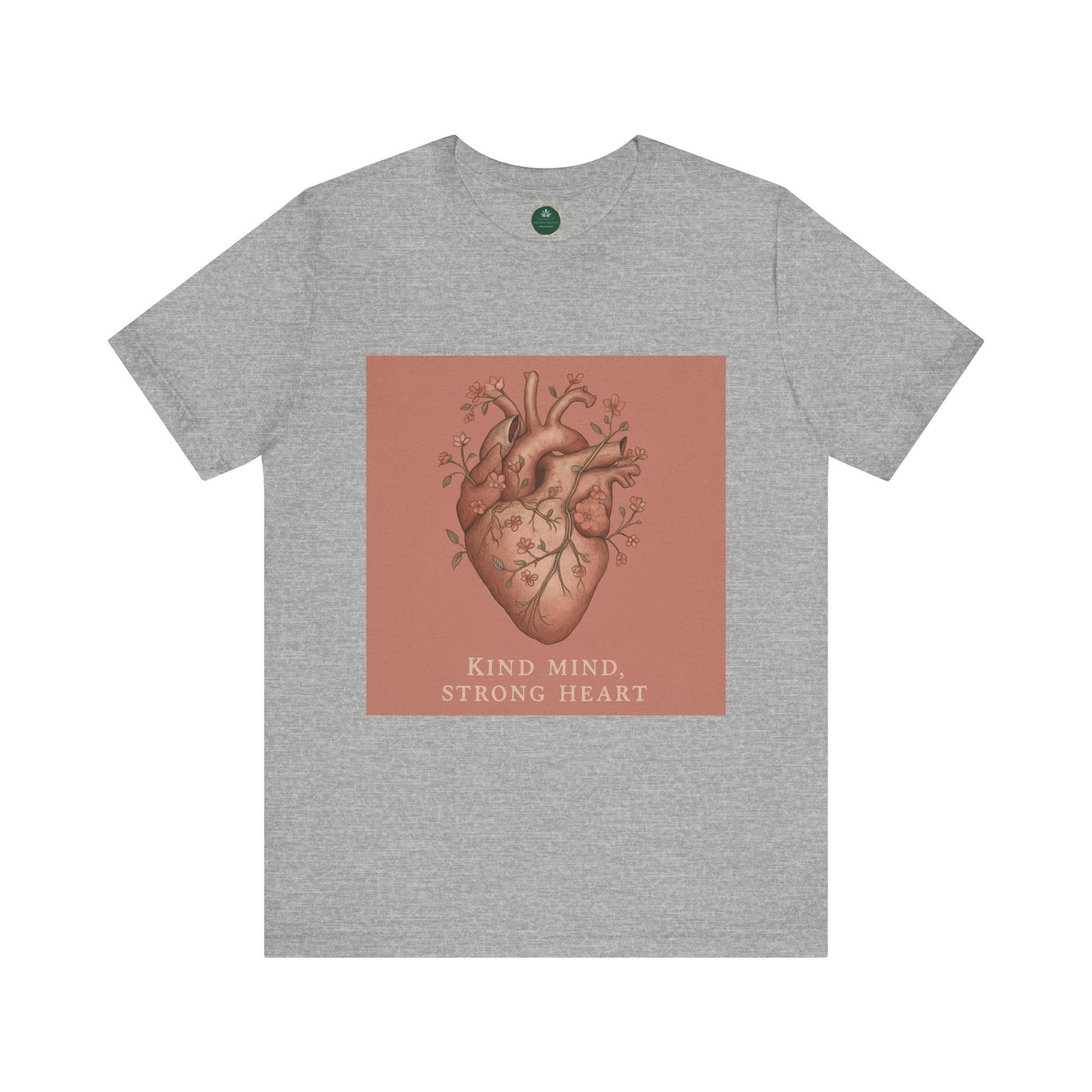 Kind Mind, Strong Heart Self-Care Tee