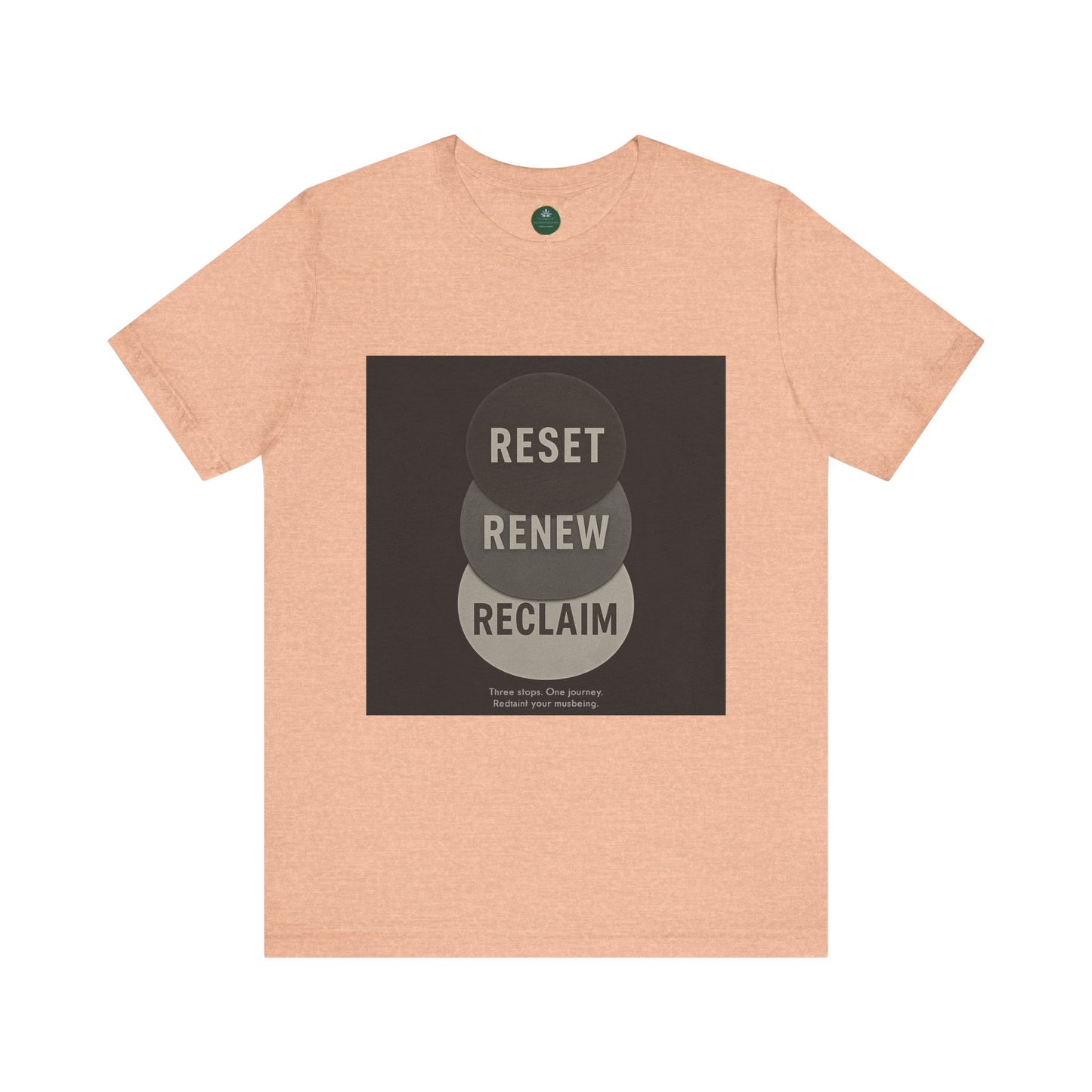 Reset Renew Reclaim Self-Care Tee