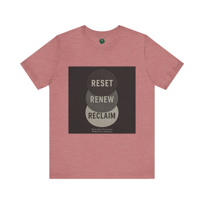 Reset Renew Reclaim Self-Care Tee