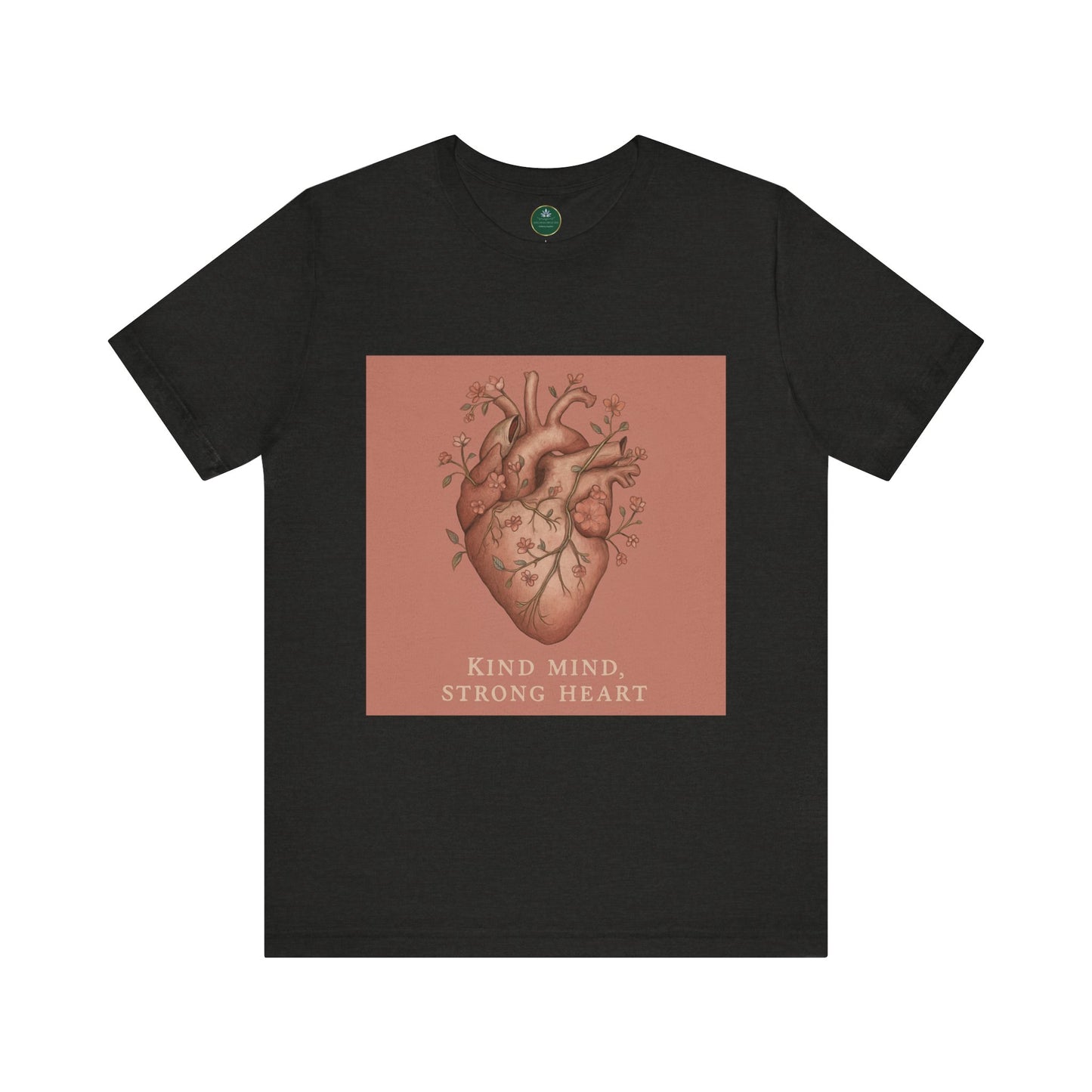 Kind Mind, Strong Heart Self-Care Tee