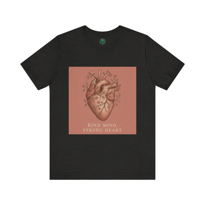 Kind Mind, Strong Heart Self-Care Tee