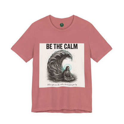 Be The Calm Self-Care Tee