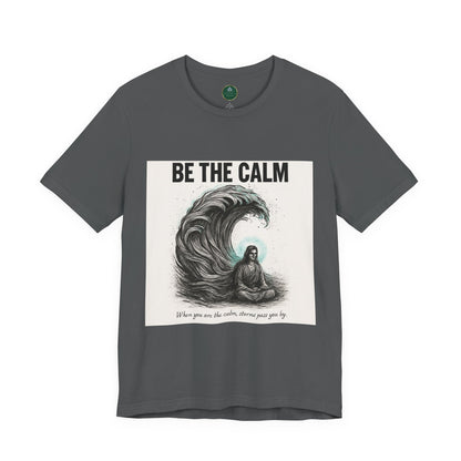 Be The Calm Self-Care Tee