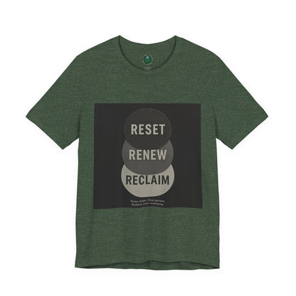 Reset Renew Reclaim Self-Care Tee