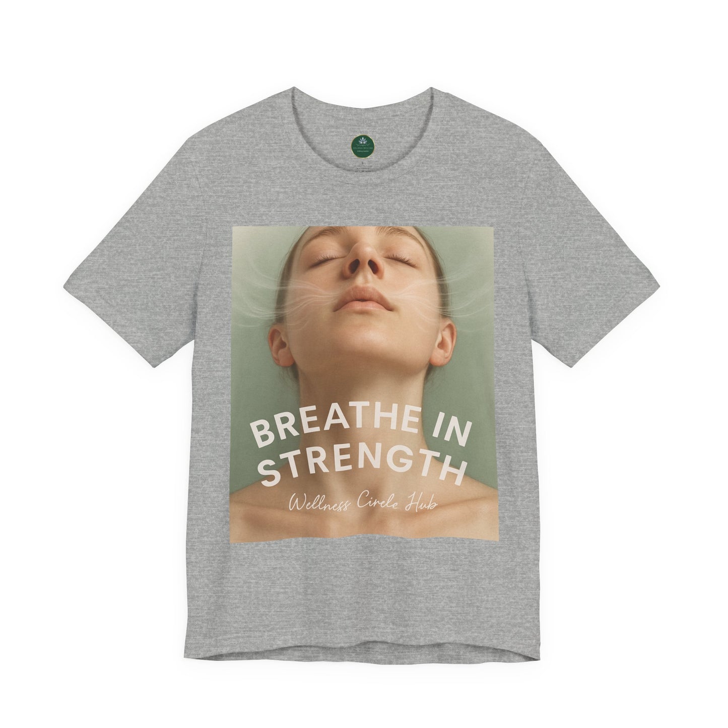 Breathe In Strength Self-Care Tee