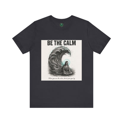 Be The Calm Self-Care Tee