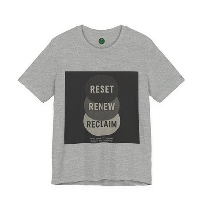 Reset Renew Reclaim Self-Care Tee