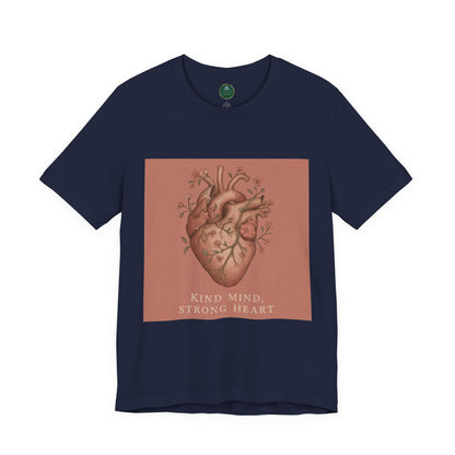 Kind Mind, Strong Heart Self-Care Tee