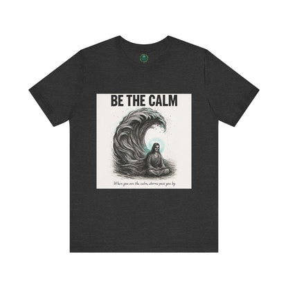 Be The Calm Self-Care Tee