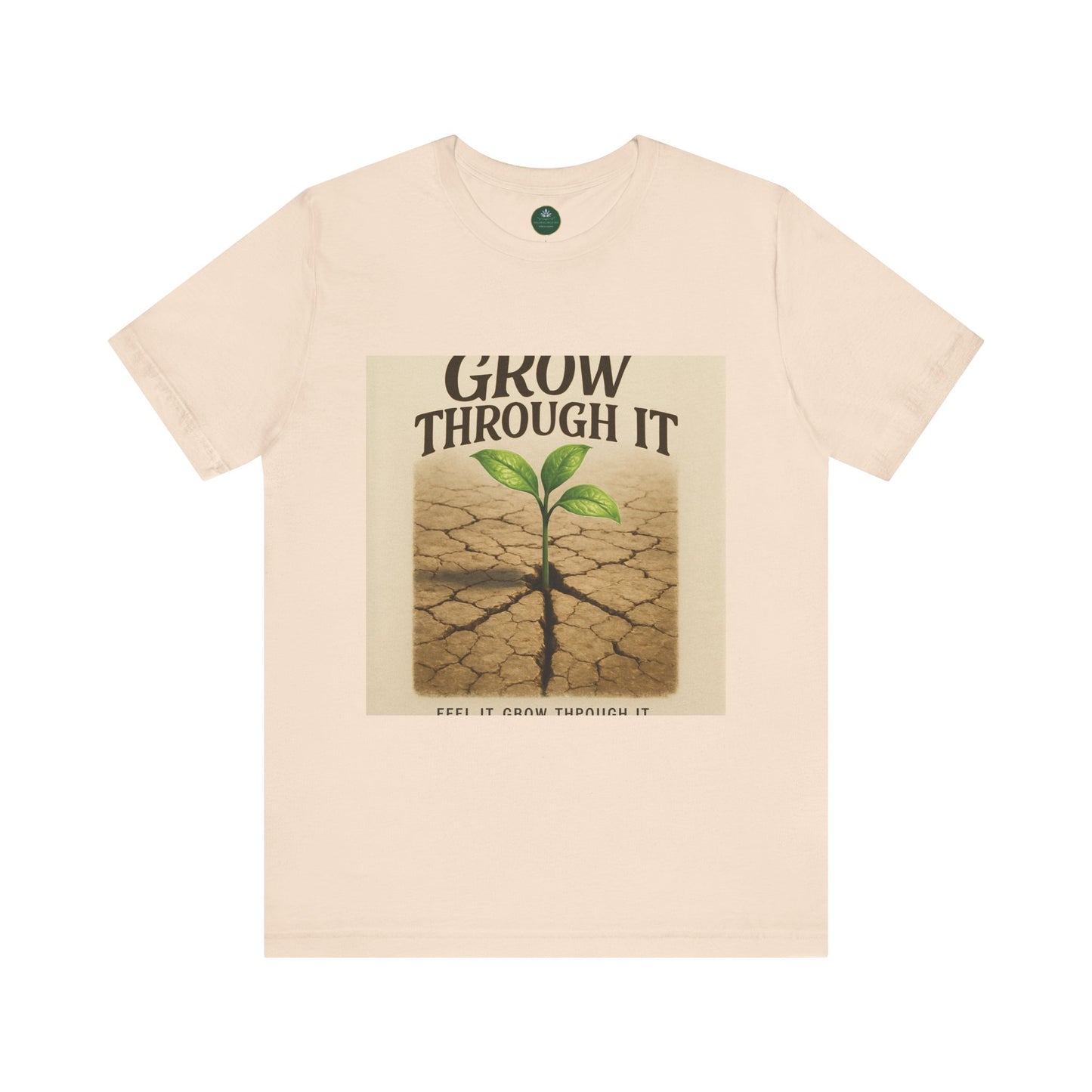 Grow Through It Self-Care Tee