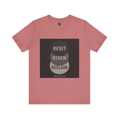 Reset Renew Reclaim Self-Care Tee