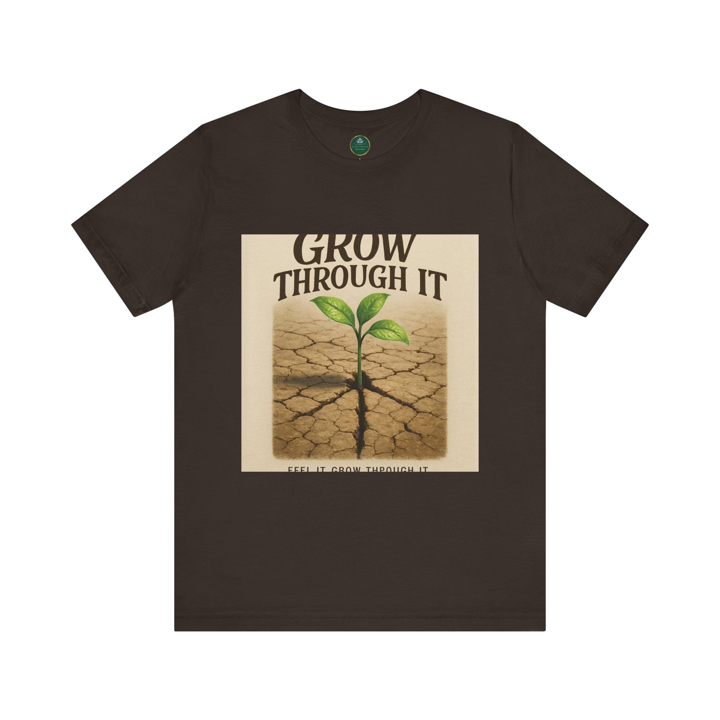 Grow Through It Self-Care Tee