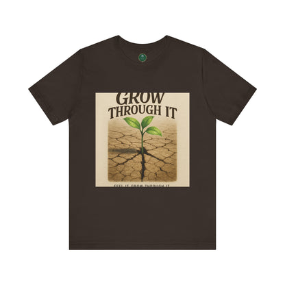 Grow Through It Self-Care Tee