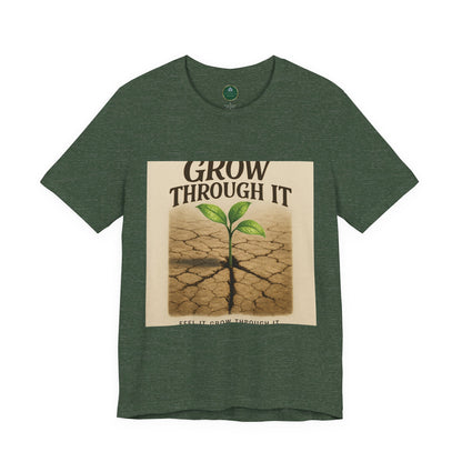 Grow Through It Self-Care Tee