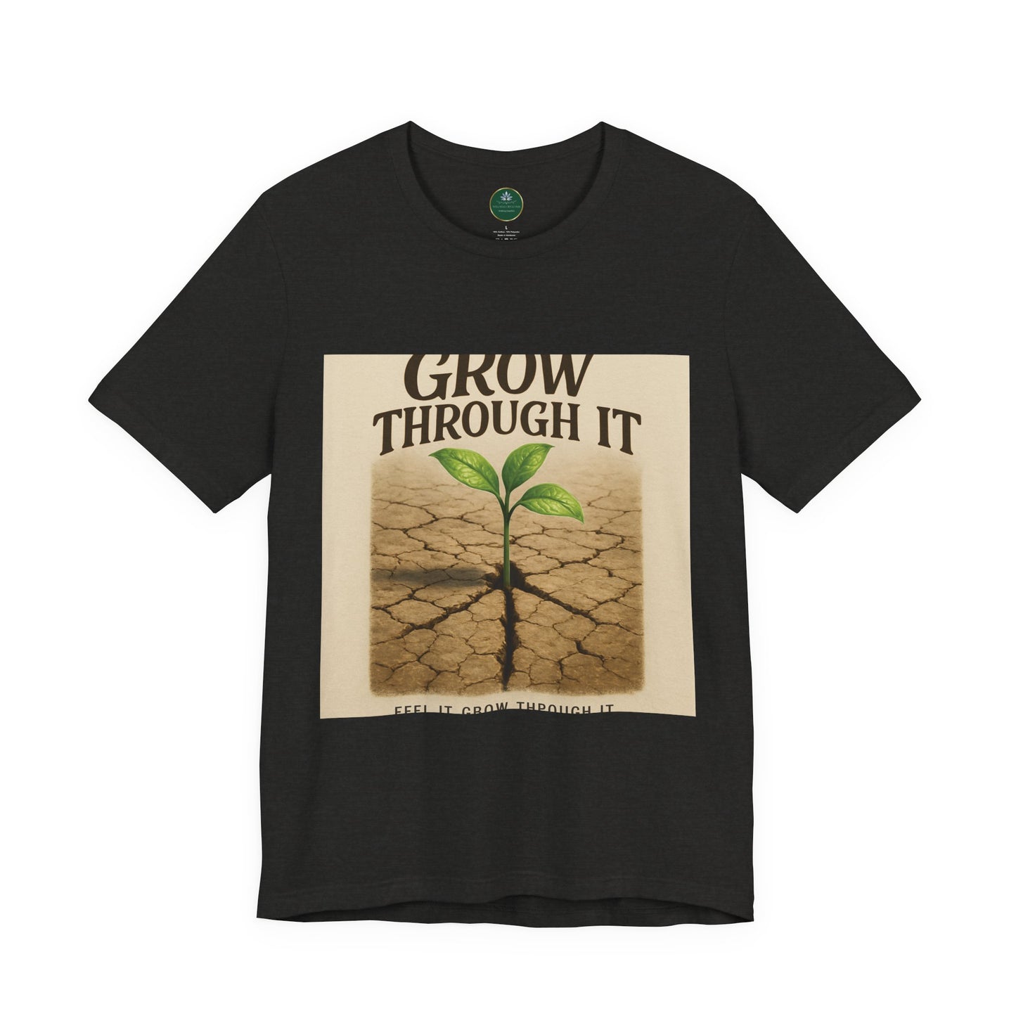Grow Through It Self-Care Tee