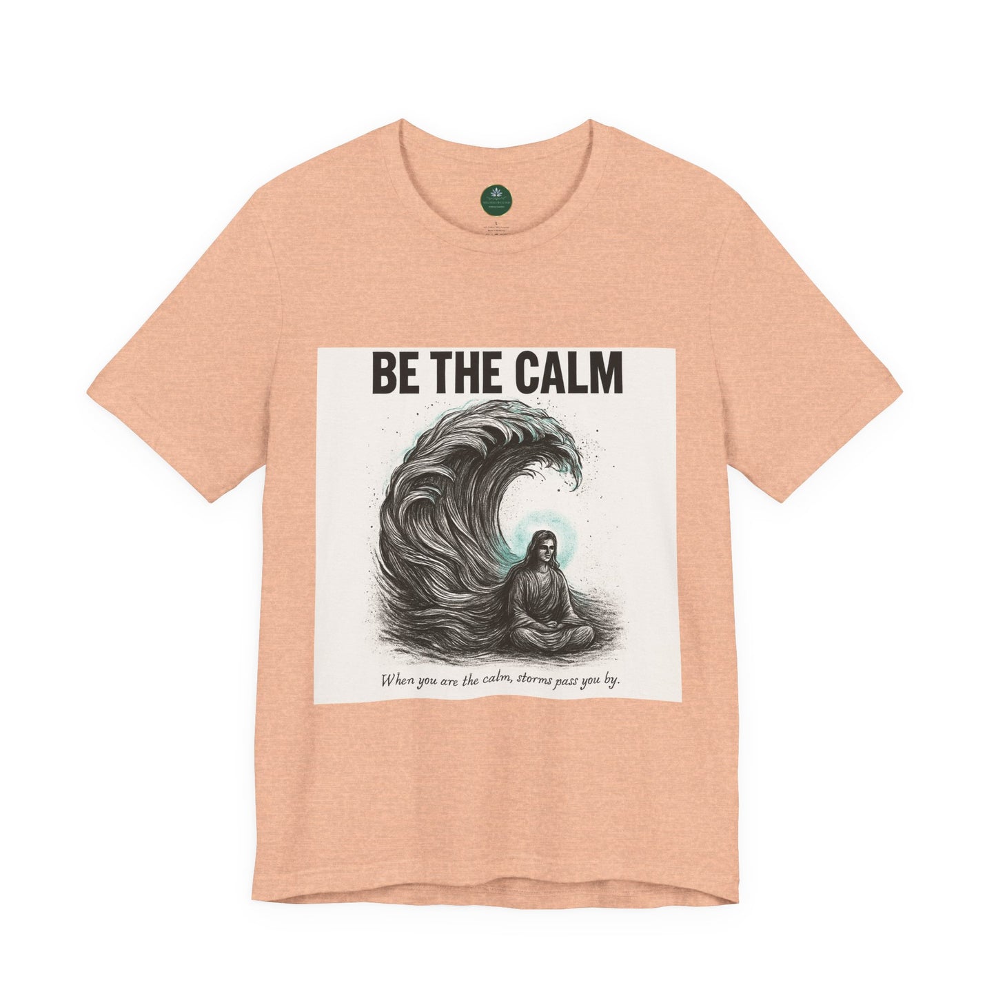 Be The Calm Self-Care Tee